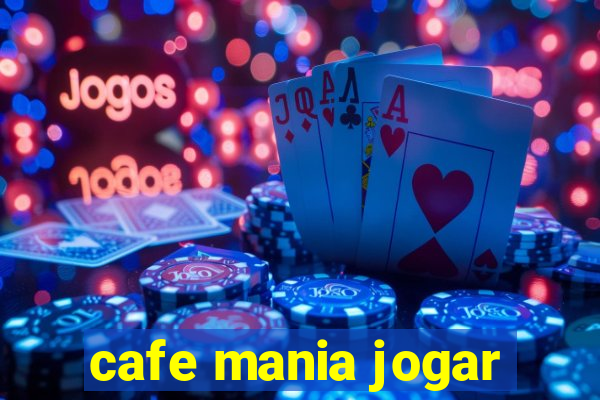 cafe mania jogar